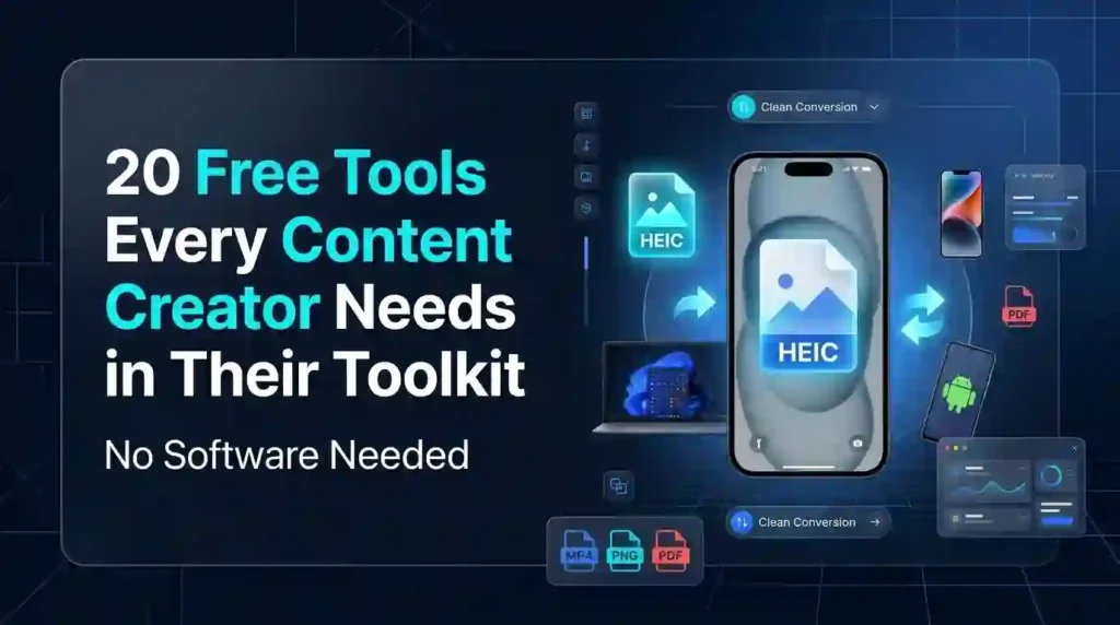 20 Free Tools Every Content Creator Needs in Their Toolkit (2026 Guide)